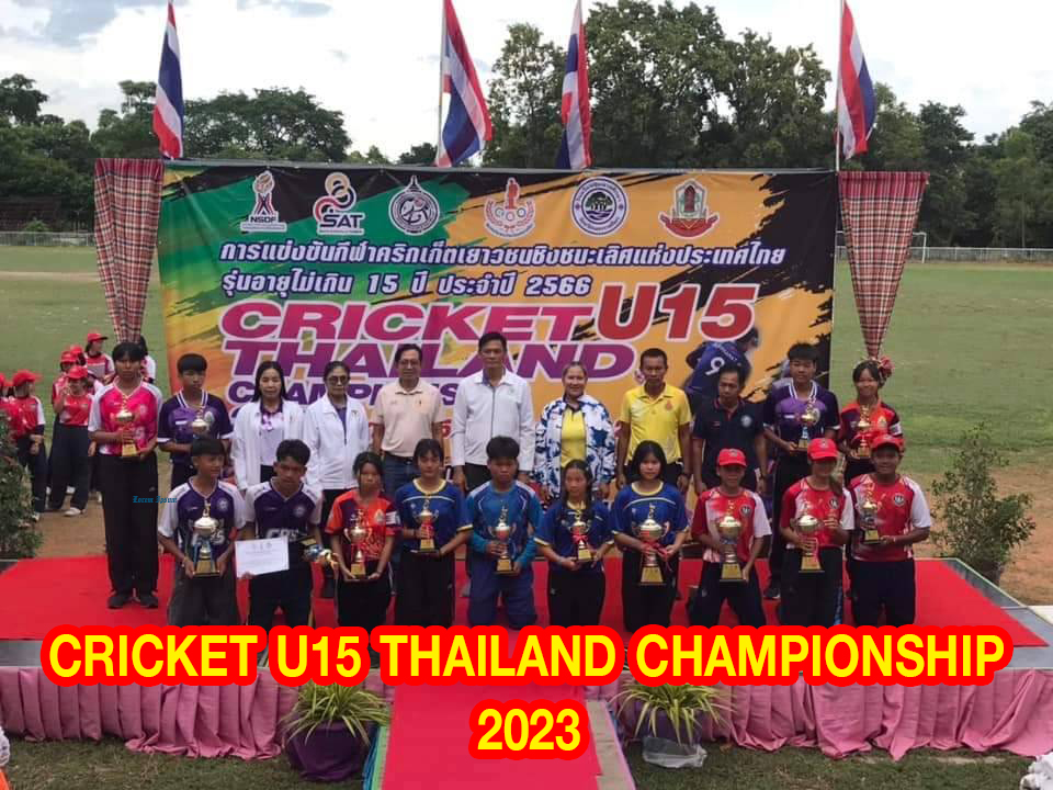 CRICKET U15 THAILAND CHAMPIONSHIP 2023